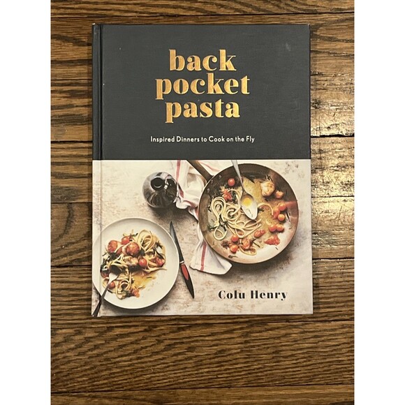 Back Pocket Pasta: Inspired Dinners to Cook on the Fly: A Cookbook HC - Picture 1 of 5